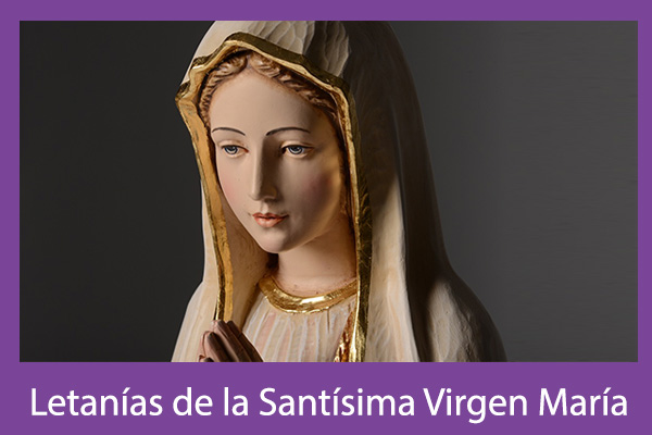 letanias de la santisima virgen maria